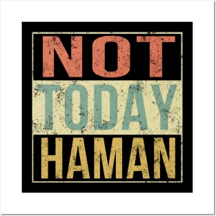 Purim Shirt - Not Today Haman Costume Jewish Holiday Posters and Art